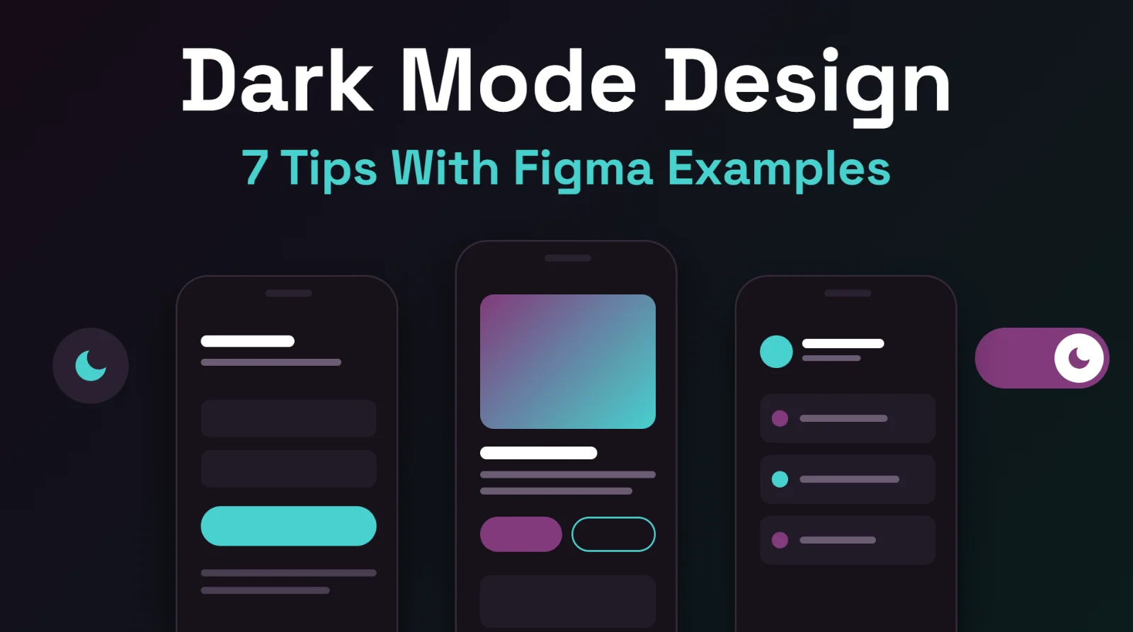 Dark Mode UI Design: 7 Tips With Free Figma Examples